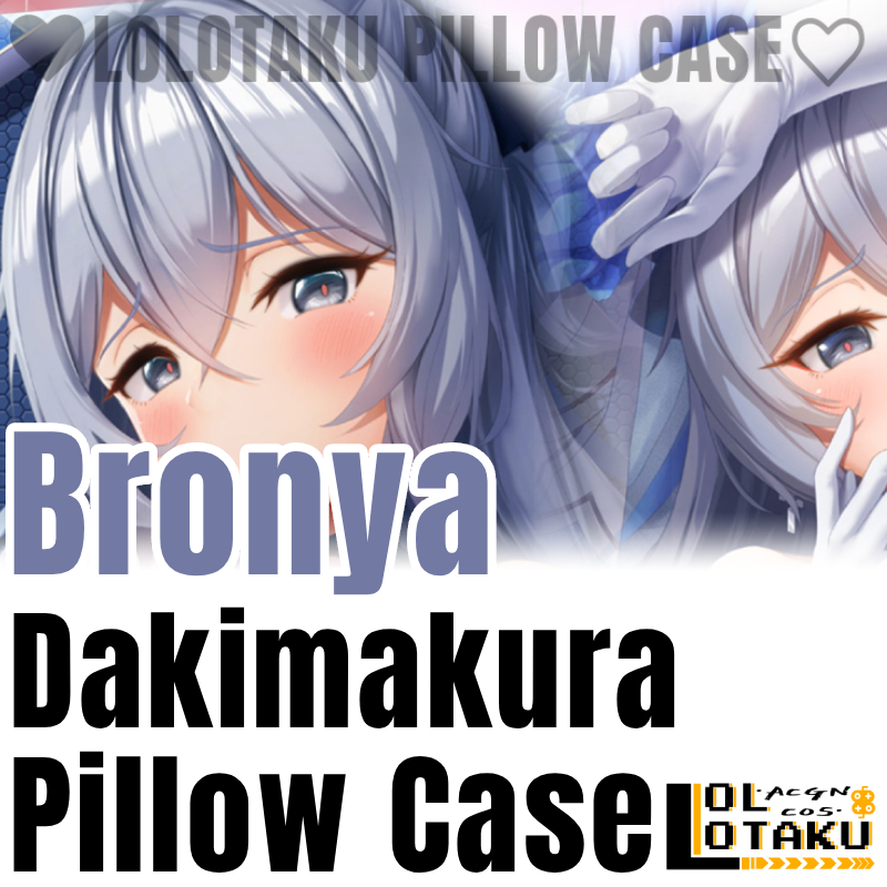 Body Pillow Cover - Bronya Dakimakura Honkai Impact Game Pillowcase